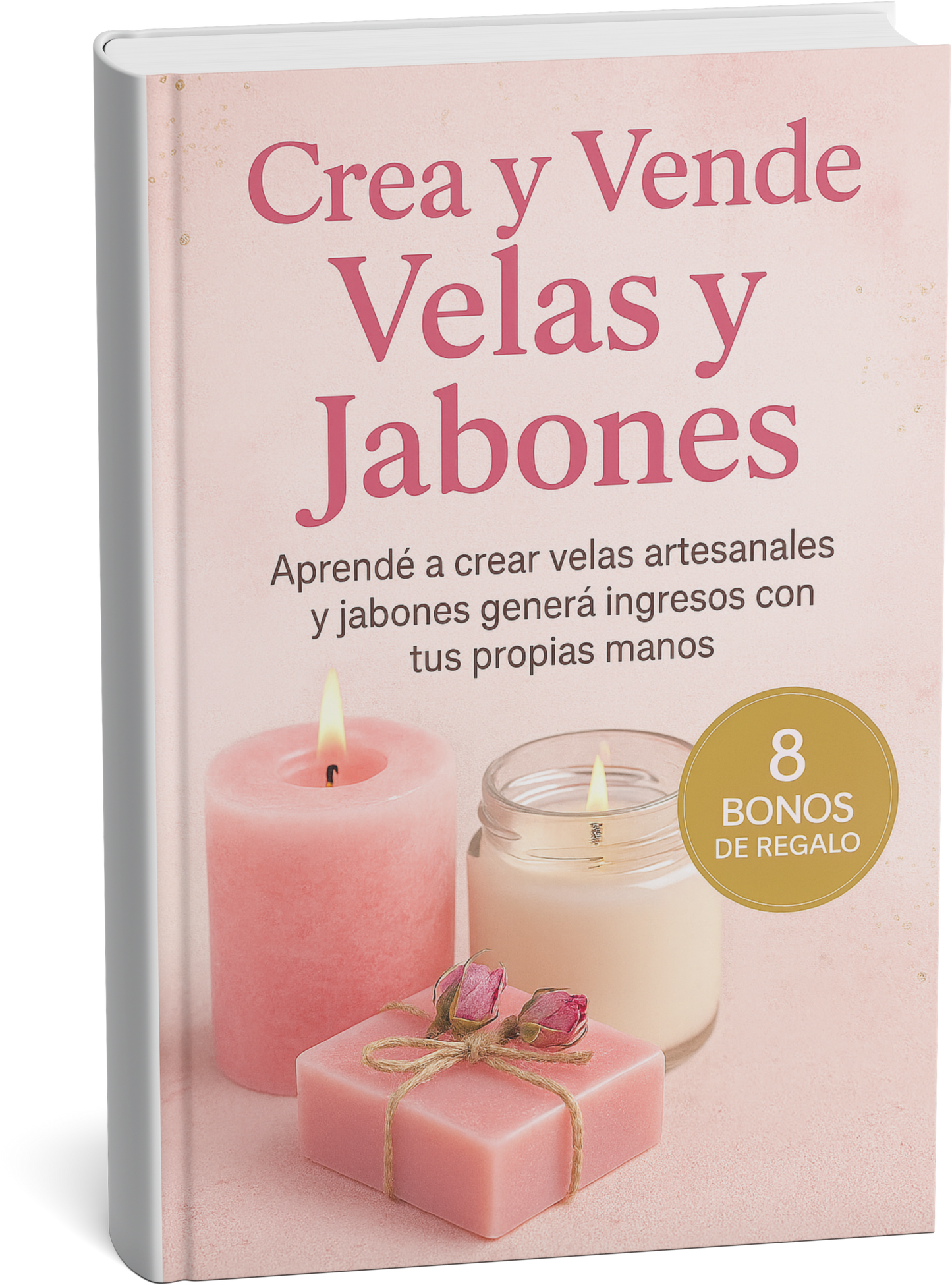 Libro Crea y vende Velas y Jabones